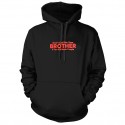 Dont Call Me Brother Hoodie