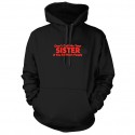 Don't Call Me Sister Hoodie