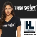 I Know Your Type T-shirt